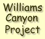 Williams Canyon Project