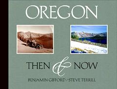 Oregon: Then and Now
