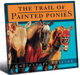 Trail of Painted Ponies (2004), Collectors Edition